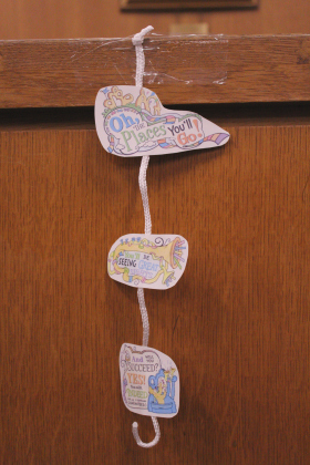 One of the decorations in the Courtroom displays quotes from Dr. Susse’s "Oh, the Places You'll Go!"
