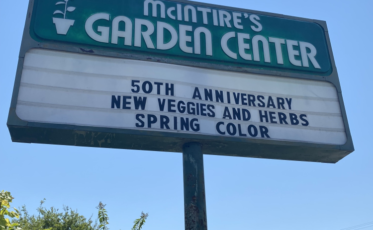 McIntire’s Garden Center’s marquee bras about its 50th birthday.